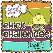 it’s me. ang. – getting creative with {ippity} – chick CHALLENGE – NEW FUN STUFF!