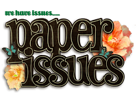 Join in the fun over at Paper Issues!