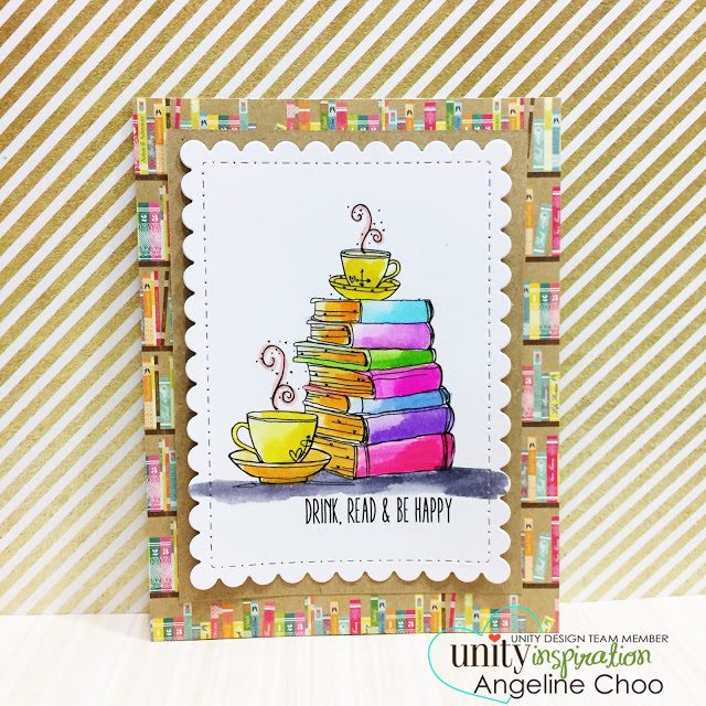 Unity Stamp: DT Tuesday with Angeline - Drink, Read & Be Happy #unitystampco #scrappyscrappy #stamp #stamping #card #cardmaking #papercraft #chapterone #happynewyear #watercolor 