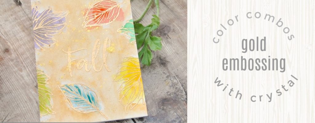 Gold Embossing + Watercolors | Color Combos with Crystal
