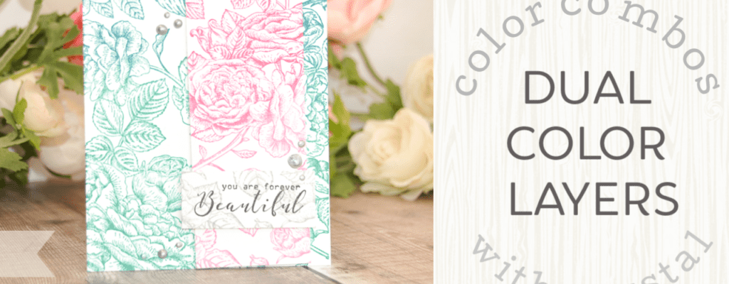 Dual Color Layers | Botanical Background | Color Combos with Crystal