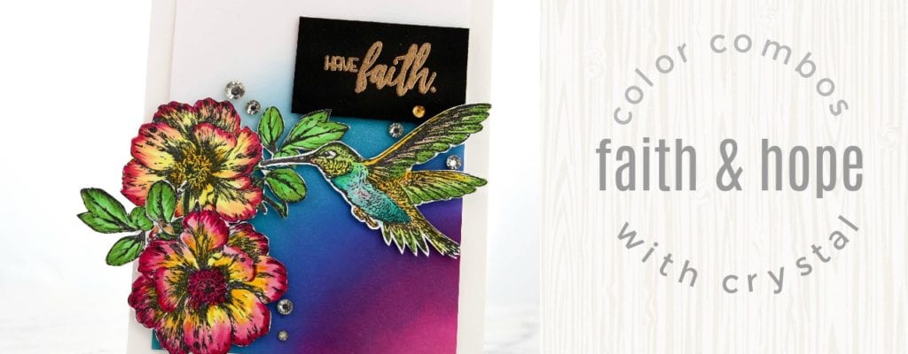 Faith & Hope | Color Combos with Crystal