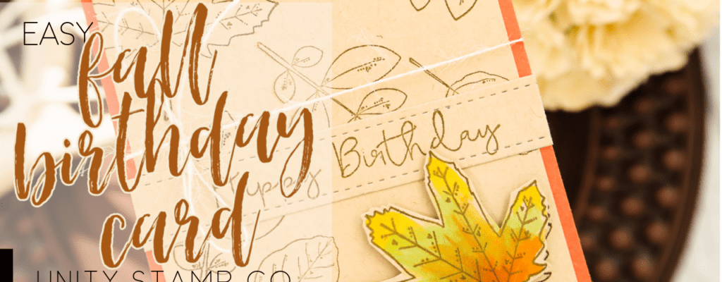 Easy Fall Birthday Card | Color Combos with Crystal