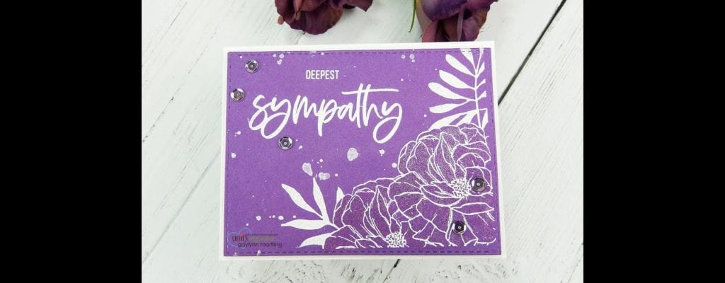 Unity Quick Tip: Sympathy Card with Embossing and Subtle Shimmer