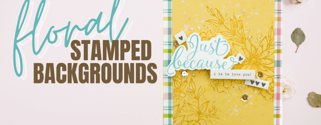Stamped Floral Background | Pastel Color Combos with Crystal