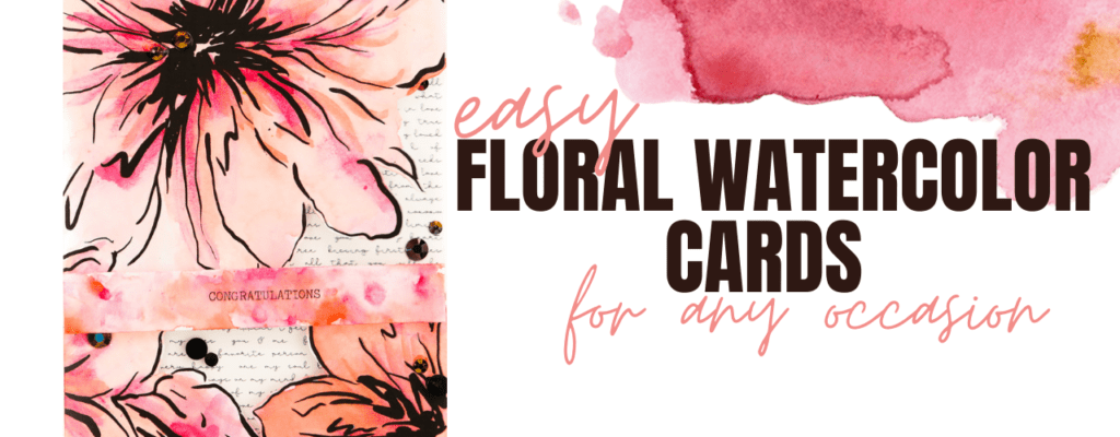 Easy Floral Watercolor Cards for any Occasion | Color Combos with Crystal