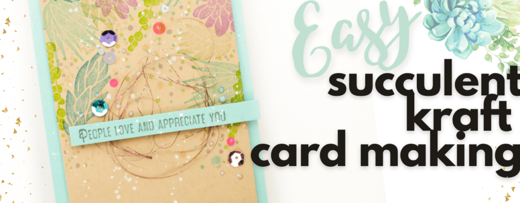 Pastel Color Combos | Spring Inspired Succulent Card Making on Kraft