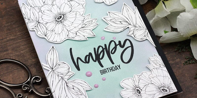Soft Ink Blending and Floral Birthday Card