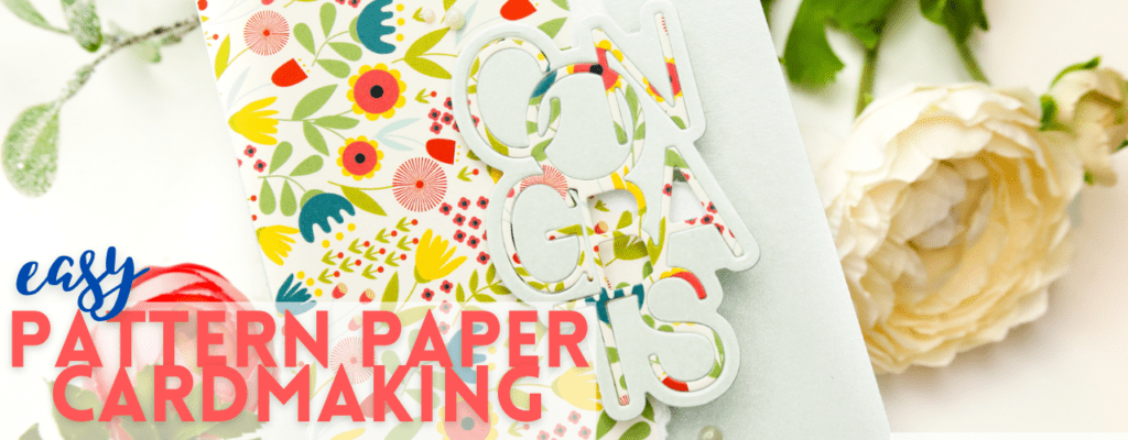 Easy Pattern Paper Card Making with Whit Kit!