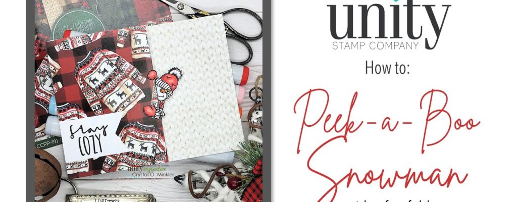 Unity Quick Tip: Peek-a-Boo Snowman Fun Fold Card