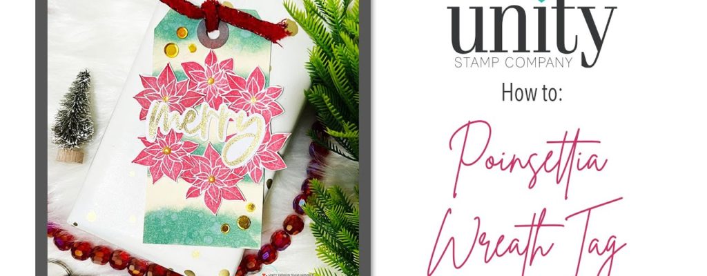 Unity Quick Tip: Poinsettia Wreath Tag