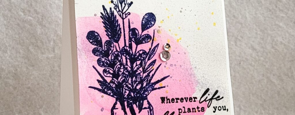 Wherever Life Plants You, Bloom In Color-May 2023 Kit of the Month